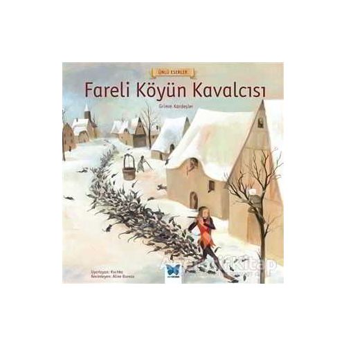 Fareli Köyün Kavalcısı - Grimm Kardeşler - Mavi Kelebek Yayınları