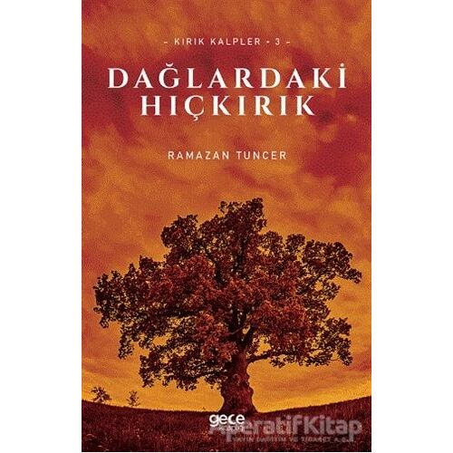 Dağlardaki Hıçkırık - Ramazan Tuncer - Gece Kitaplığı