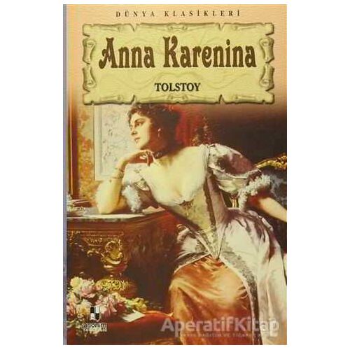 Anna Karenina - Lev Nikolayeviç Tolstoy - Anonim Yayıncılık