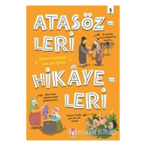 Atasözleri Hikayeleri 5 - Didem Demirel - Timaş Çocuk