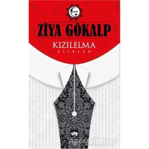 Kızılelma Şiirler - Ziya Gökalp - Ötüken Neşriyat