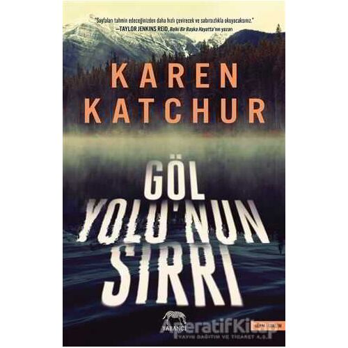 Göl Yolunun Sırrı - Karen Katchur - Yabancı Yayınları