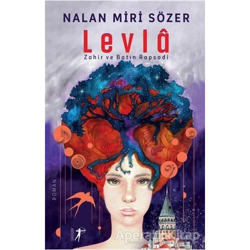 Levla - Nalan Miri Sözer - Artemis Yayınları
