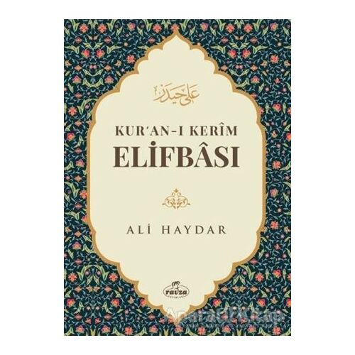 Kuran-ı Kerim Elifbası - Ali Haydar - Ravza Yayınları