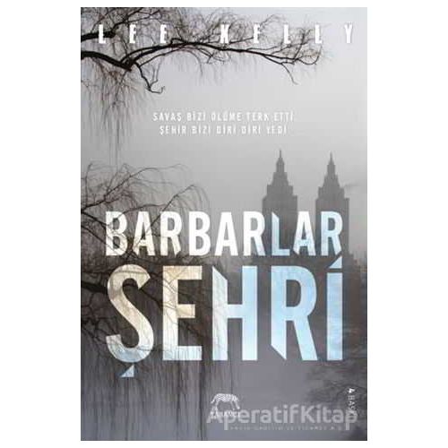 Barbarlar Şehri - Lee Kelly - Yabancı Yayınları