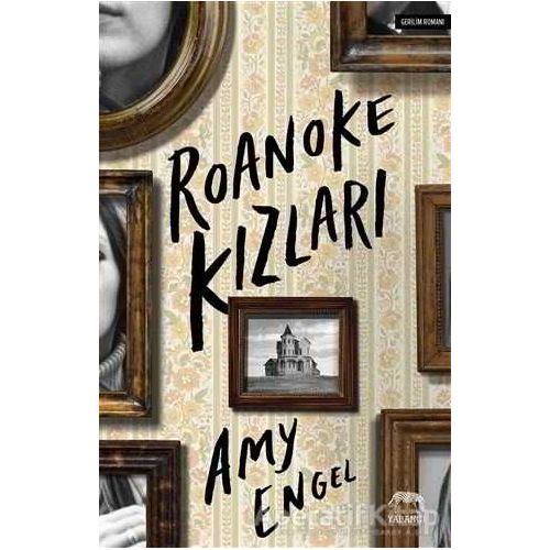 Roanoke Kızları - Amy Engel - Yabancı Yayınları