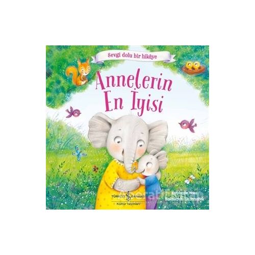 Annelerin En İyisi - Stephanie Moss - İş Bankası Kültür Yayınları