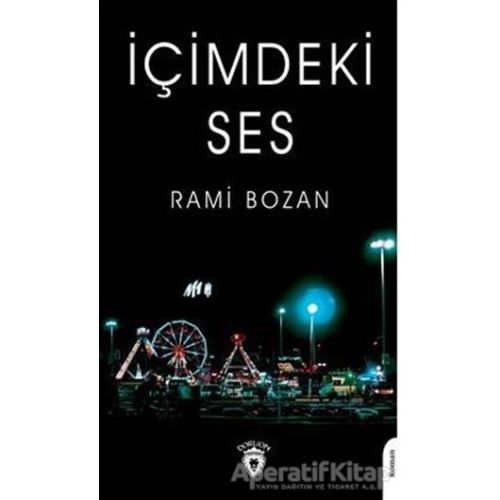 İçimdeki Ses - Rami Bozan - Dorlion Yayınları