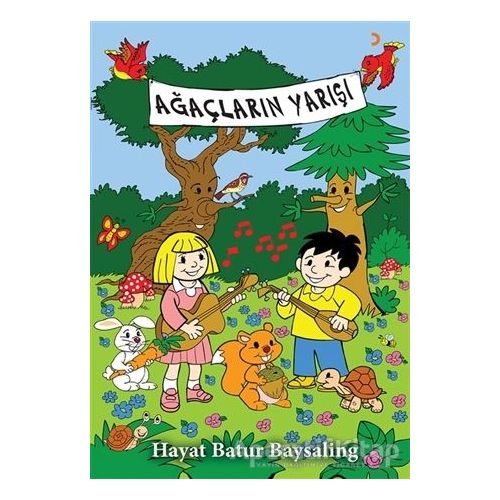 Ağaçların Yarışı - Hayat Batur Baysaling - Cinius Yayınları