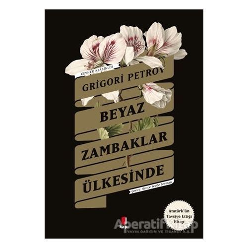 Beyaz Zambaklar Ülkesinde - Grigori Spiridonoviç Petrov - Kapı Yayınları