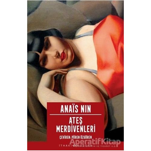 Ateş Merdivenleri - Anais Nin - İthaki Yayınları