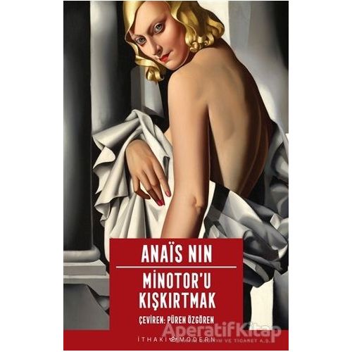 Minotor’u Kışkırtmak - Anais Nin - İthaki Yayınları