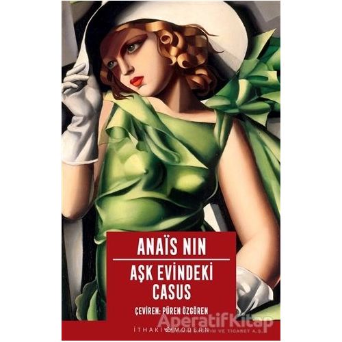 Aşk Evindeki Casus - Anais Nin - İthaki Yayınları