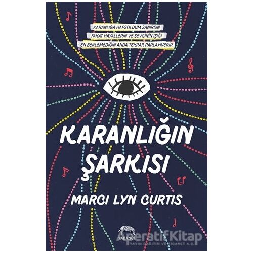 Karanlığın Şarkısı - Marci Lyn Curtis - Yabancı Yayınları