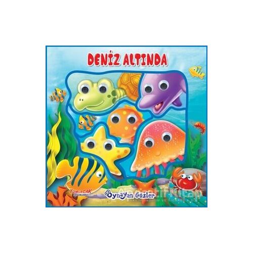 Deniz Altında - Oynayan Gözler - Kolektif - Yumurcak Yayınları