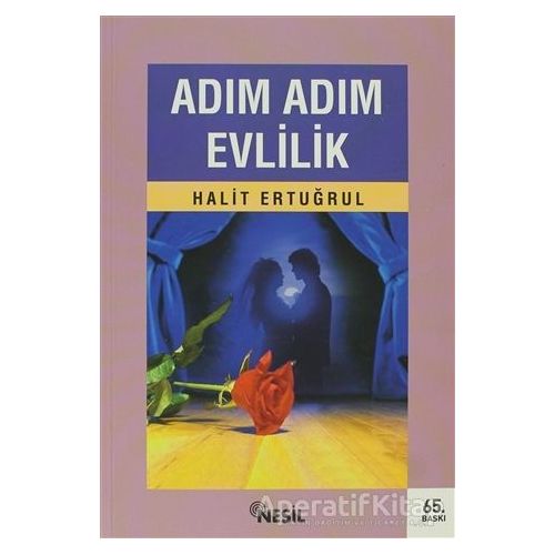 Adım Adım Evlilik - Halit Ertuğrul - Nesil Yayınları