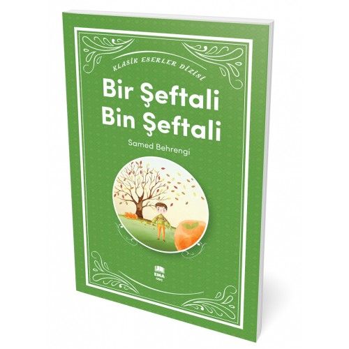 Bir Şeftali Bin Şeftali - Samed Behrengi - Ema Genç