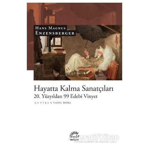 Hayatta Kalma Sanatçıları - Hans Magnus Enzensberger - İletişim Yayınevi