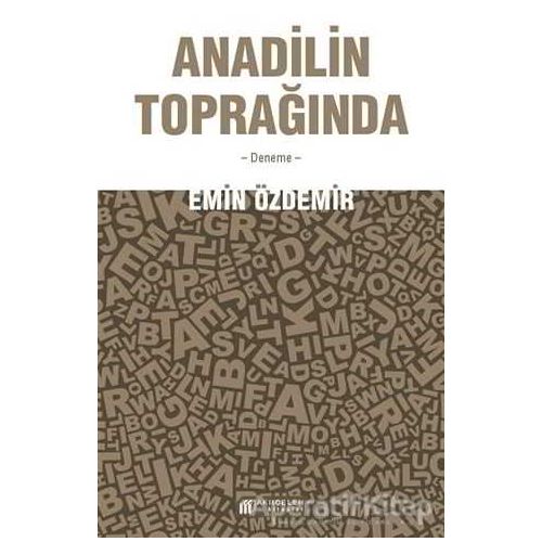 Anadilin Toprağında - Emin Özdemir - Akıl Çelen Kitaplar