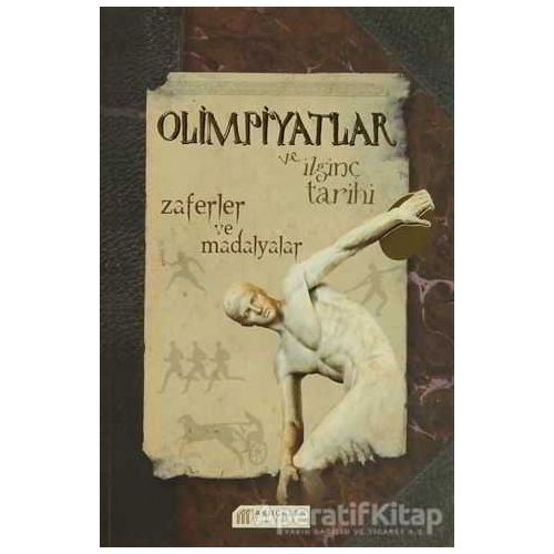 Olimpiyatlar ve İlginç Tarihi - David Arscott - Akıl Çelen Kitaplar