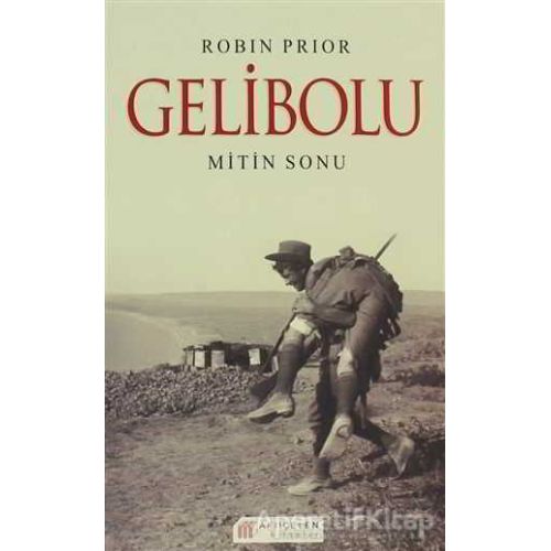 Gelibolu - Robin Prior - Akıl Çelen Kitaplar