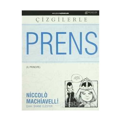 Çizgilerle Prens - Niccolo Machiavelli - Akıl Çelen Kitaplar