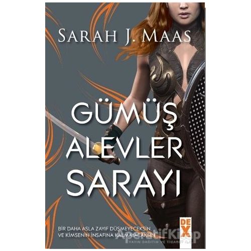 Gümüş Alevler Sarayı - Sarah J. Maas - Dex Yayınevi