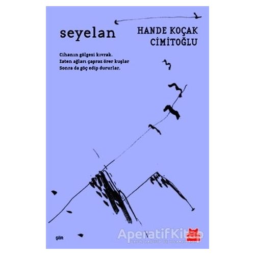 Seyelan - Hande Koçak Cimitoğlu - Kırmızı Kedi Yayınevi