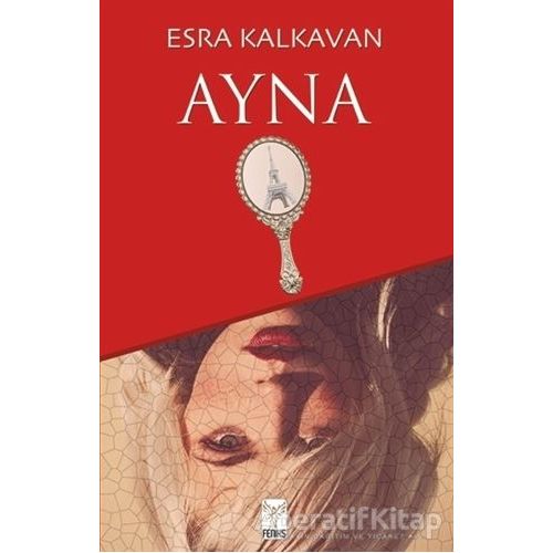 Ayna - Esra Kalkavan - Feniks Yayınları