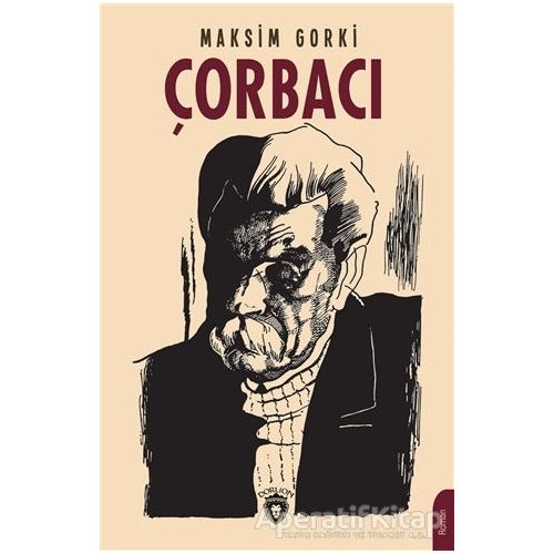 Çorbacı - Maksim Gorki - Dorlion Yayınları