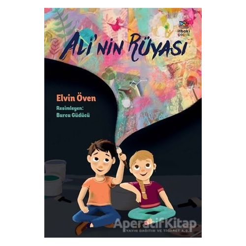Ali’nin Rüyası - Elvin Öven - İthaki Çocuk Yayınları