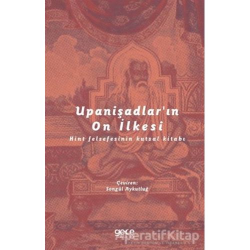 Upanişadların On İlkesi - Kolektif - Gece Kitaplığı