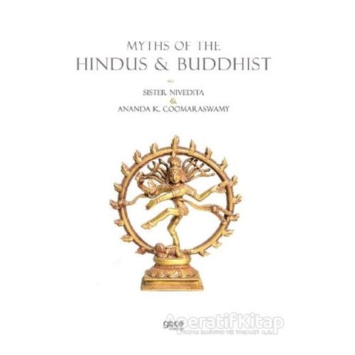 Myths of the Hindus and Buddhist - Sister Nivedita - Gece Kitaplığı