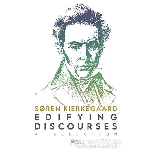 Edifying Discourses - Soren Kierkegaard - Gece Kitaplığı