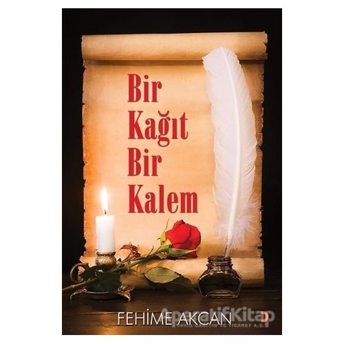Bir Kağıt Bir Kalem - Fehime Akcan - Cinius Yayınları