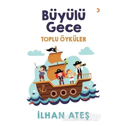 Büyülü Gece - İlhan Ateş - Cinius Yayınları