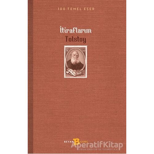 İtiraflarım - Lev Nikolayeviç Tolstoy - Beyan Yayınları