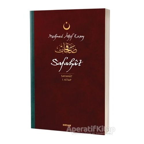 Safahat - Safahat 1. Kitap - Mehmed Akif Ersoy - Beyan Yayınları