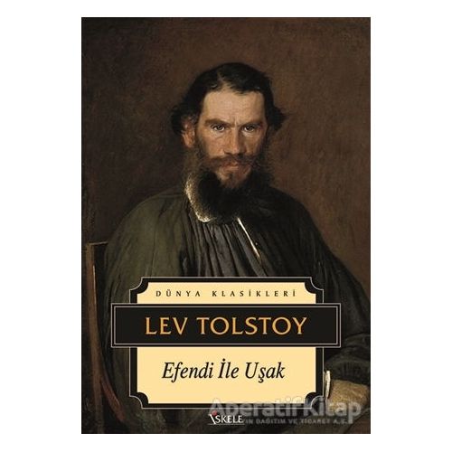 Efendi İle Uşak - Lev Nikolayeviç Tolstoy - İskele Yayıncılık