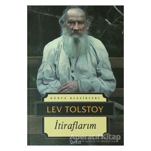 İtiraflarım - Lev Nikolayeviç Tolstoy - İskele Yayıncılık