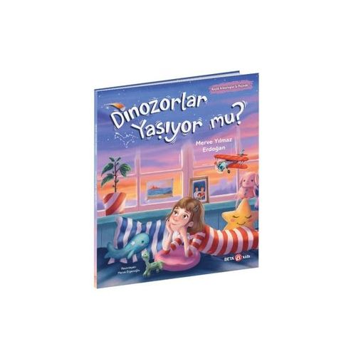 Dinozorlar Yaşıyor mu? - Merve Yılmaz Erdoğan - Beta Kids