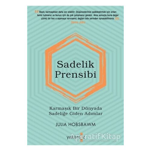 Sadelik Prensibi - Julia Hobsbawm - Yakamoz Yayınevi