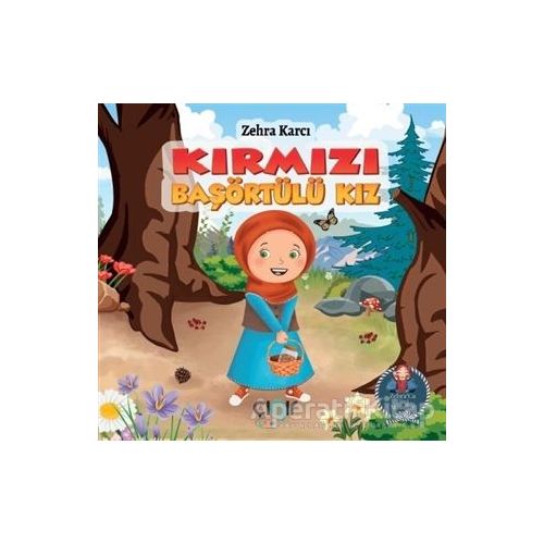 Kırmızı Başörtülü Kız - Zehra Karcı - Çığır Yayınları