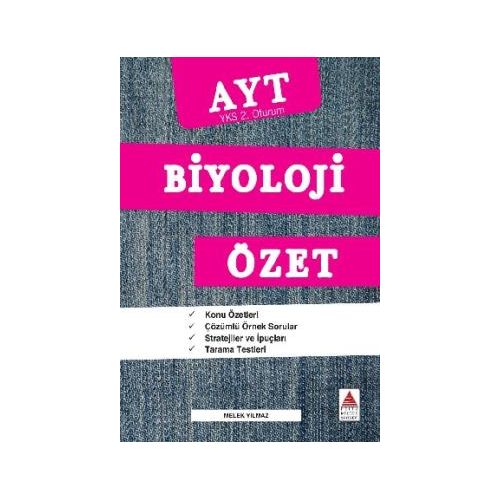 AYT Biyoloji Özet (YKS 2. Oturum) - Melek Yılmaz - Delta Kültür Yayınevi