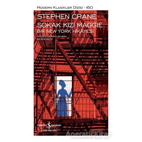 Sokak Kızı Maggie - Bir New York Hikayesi (Şömizli) - Stephen Crane - İş Bankası Kültür Yayınları