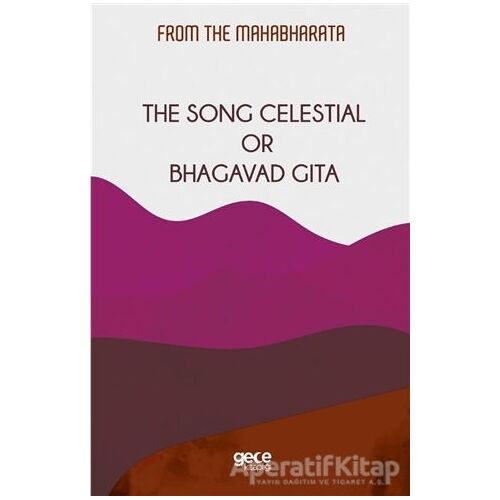 The Song Celestial Or Bhagavad Gita - Kolektif - Gece Kitaplığı