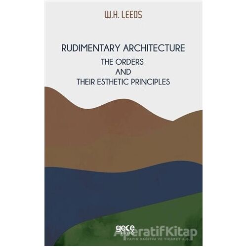Rudimentary Architecture - W.H. Leeds - Gece Kitaplığı