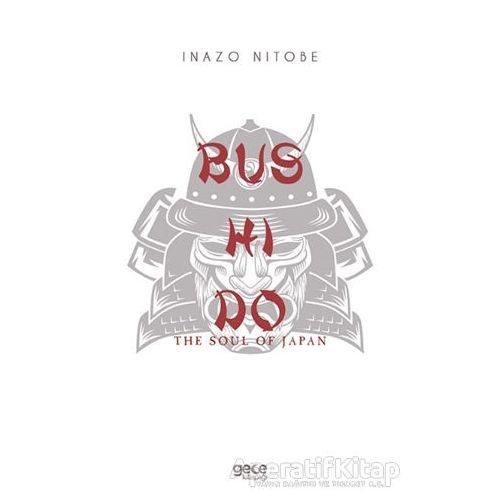 Bushido - Inazo Nitobe - Gece Kitaplığı