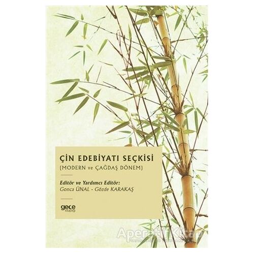 Çin Edebiyatı Seçkisi - Gonca Ünal - Gece Kitaplığı