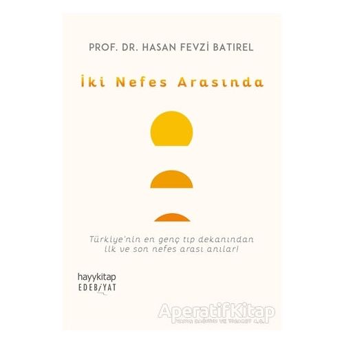 İki Nefes Arasında - Hasan Fevzi Batırel - Hayykitap